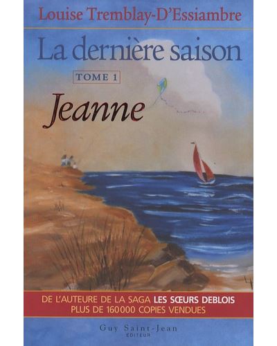 Jeanne - Louise Tremblay d'Essiambre - broché