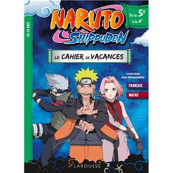 NARUTO SHIPPUDEN - Cahier de vacances de la 5e à la 4e