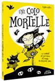 Une colo mortelle - ou comment un loup-garou est devenu ma meilleure amie
