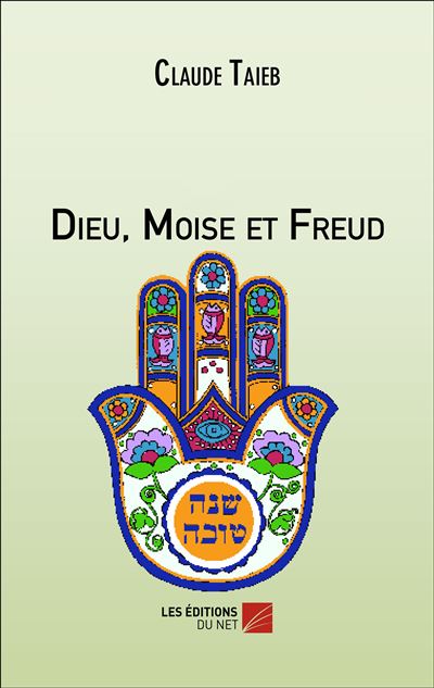 Dieu, Moïse et Freud