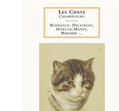 洋書 Les chats de Champfleury Les chats de Champfleury - relié - Jules Champfleury - Achat Livre