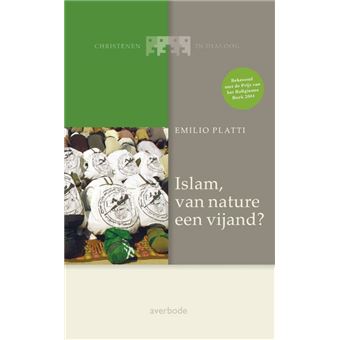 Christenen In DialoogIslam, van nature een vijand?