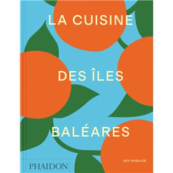 La cuisine des îles Baléares