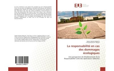 La responsabilité en cas des dommages écologiques