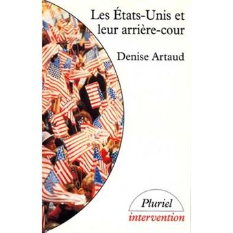Les Etats-Unis et leur Arrière-Cour - 1