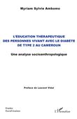L'éducation thérapeutique des personnes vivant avec le diabète de type 2 au Cameroun