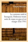 Le cuisinier roïal et bourgeois