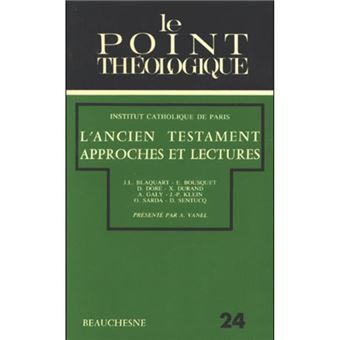 L'Ancien Testament - approche et lectures