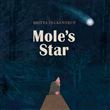 MOLE S STAR