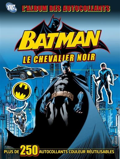 Batman stickers, Le chevalier de Gotham