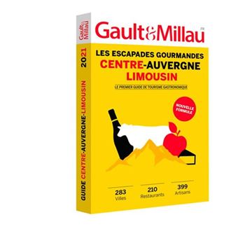 Les escapades gourmandes Centre Auvergne Limousin 2021