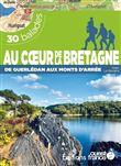 Au coeur de la Bretagne de Guerlédan aux monts d'Arrée - 30 balades