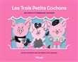 Les Trois Petits Cochons