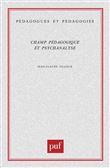 Champ pédagogique et psychanalyse