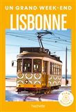 Lisbonne Un Grand Week-end