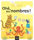Moi Tout Seul - Ohé les nombres ! Dès 2 ans