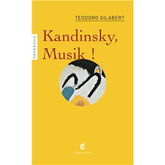 Kandinsky, Musik !