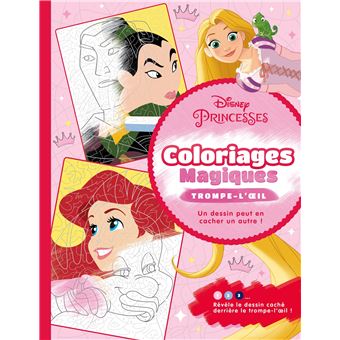DISNEY PRINCESSES - Coloriages Magiques - Trompe l'oeil