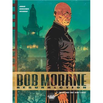 Bob Morane - Resurrection - Volume 2 - The Village That Didn't Exist - 1
