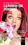 La femme qui mangeait des fleurs