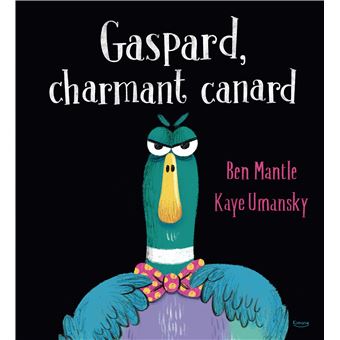 Gaspard, charmant canard