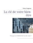 La cle de votre bien etre