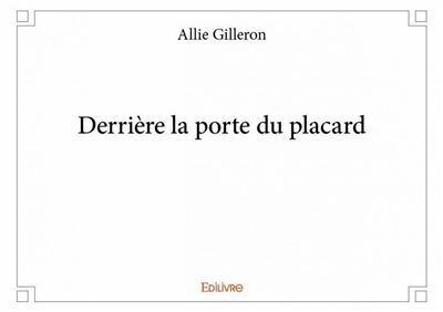 Derrière la porte du placard