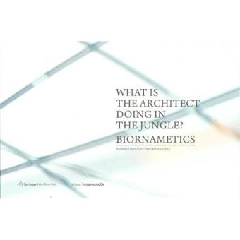 What is the architect doing in the jungle? biornametics.