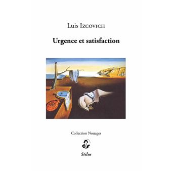 Urgence et satisfaction