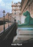 Le Secret de l'Ecole du Louvre