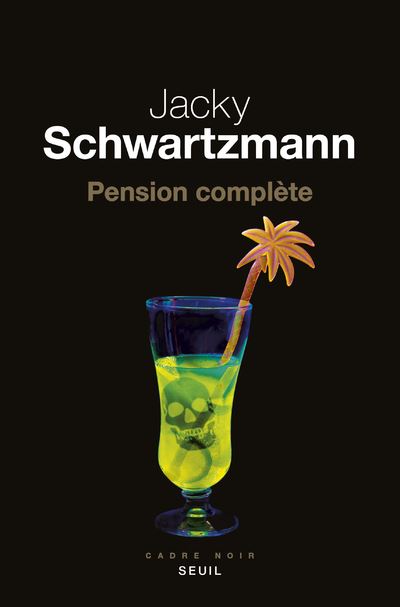 Pension complète - Jacky Schwartzmann - broché