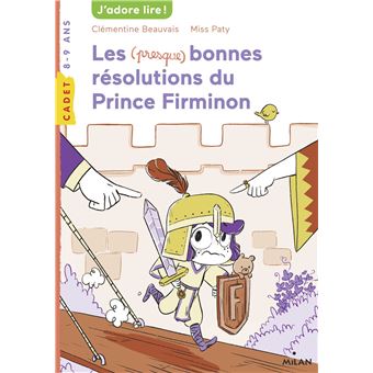 Les (presque) bonnes résolutions du prince Firminon