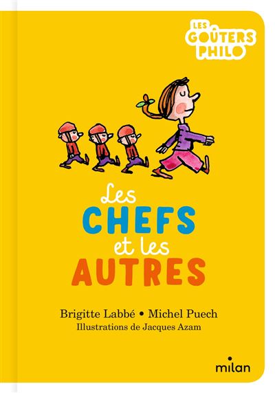 Les chefs et les autres - Brigitte Labbé - broché