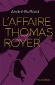 L'Affaire Thomas Royer