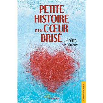 Petite histoire d'un coeur brisé