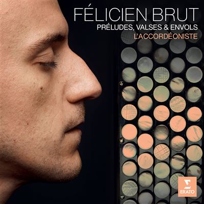 L'accordéoniste : Préludes, valses et envols