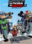 Les Fondus de moto - tome 04 - top humour 2022