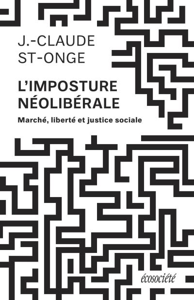 L'imposture Néolibérale