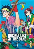 Bucket List of the dead - Tome 5