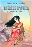 Thérèse D'Avila-Vies De Lumière