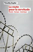 La route pour la servitude