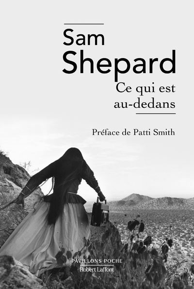 Ce qui est au-dedans - Sam Shepard - Poche