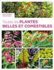 Toutes les plantes belles et comestibles