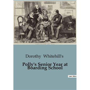 Polly's Senior Year at Boarding School