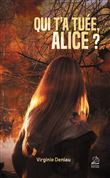 Qui t'a tuee, alice ?