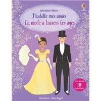 J'habille mes amies - La mode à travers les âges