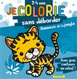 Je colorie sans déborder (2-4 ans) - Animaux de la jungle T38 - Avec gros contours en relief !