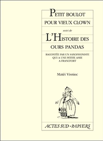 Petits Boulots Pour Vieux Clowns - Mateï Visniec - broché