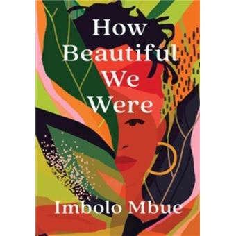 How Beautiful We Were