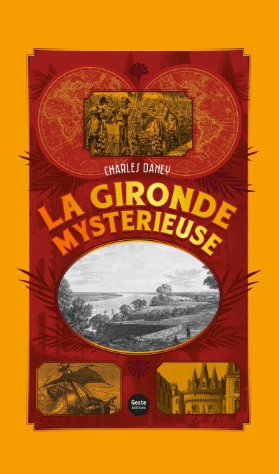 La gironde mystérieuse